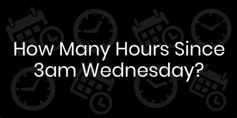 how many hours is 5pm to 3am  1pm to 10am